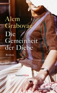 Die Gemeinheit der Diebe - Grabovac, Alem