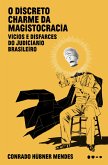 O discreto charme da magistocracia (eBook, ePUB)