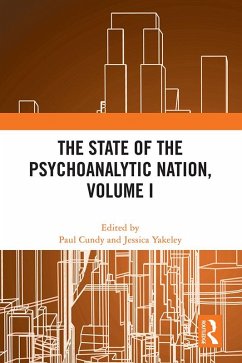 The State of the Psychoanalytic Nation, Volume I (eBook, ePUB)
