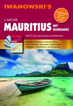 Mauritius mit Rodrigues - Reiseführer von Iwanowski - Blank, Stefan