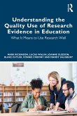 Understanding the Quality Use of Research Evidence in Education (eBook, ePUB)