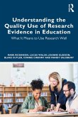 Understanding the Quality Use of Research Evidence in Education (eBook, PDF)