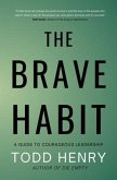 The Brave Habit (eBook, ePUB)