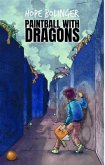 Paintball With Dragons (eBook, ePUB)