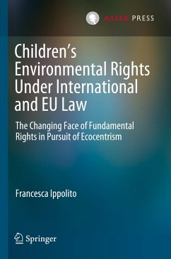 Children¿s Environmental Rights Under International and EU Law - Ippolito, Francesca