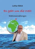 Es geht um die Welt