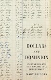 Dollars and Dominion (eBook, ePUB)