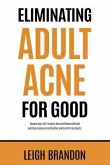 Eliminating Adult Acne for Good (eBook, ePUB)