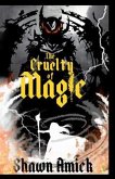 The Cruelty of Magic (eBook, ePUB)