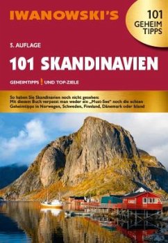 101 Skandinavien - Reiseführer von Iwanowski - Quack, Ulrich