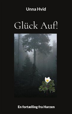 Glück Auf! - Hvid, Unna