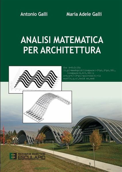 Analisi Matematica per Architettura (eBook, ePUB) Analisi Matematica per Architettura (eBook, ePUB)