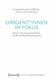 Dirigent*innen im Fokus (eBook, PDF)