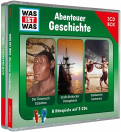 WAS IST WAS 3-CD Hörspielbox. Abenteuer Geschichte - Tessloff Verlag Ragnar Tessloff GmbH & Co.KG