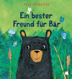 Ein bester Freund für Bär - Horácek, Petr