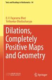 Dilations, Completely Positive Maps and Geometry