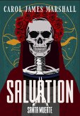 Salvation (Santa Muerte, #3) (eBook, ePUB)