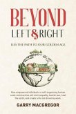 Beyond Left and Right (eBook, ePUB)