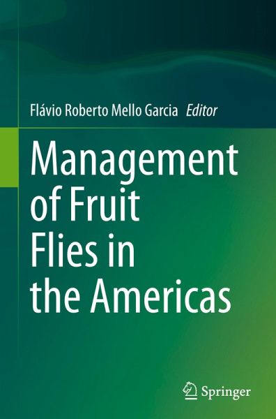 Management of Fruit Flies in the Americas Management of Fruit Flies in the Americas