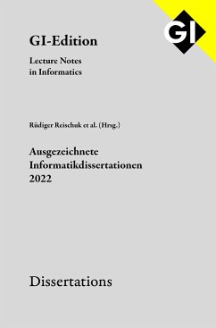 GI LNI Dissertations Band 23 - Ausgezeichnete Informatikdissertationen 2022