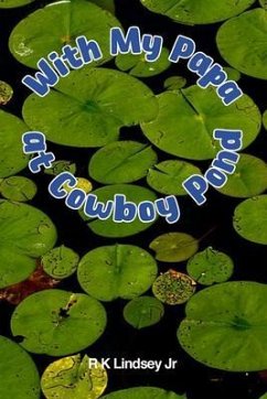 With My Papa at Cowboy Pond (eBook, ePUB) - Lindsey, Rk