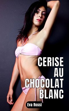 Cover Cerise au chocolat blanc (eBook, ePUB)