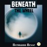 Beneath the Wheel (eBook, ePUB) - Bild 1