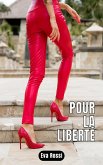 Pour la liberté (eBook, ePUB)