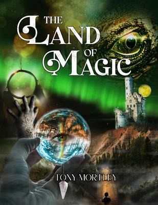 The Land Of Magic (eBook, ePUB)