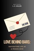Love Behind Bars: (eBook, ePUB) Love Behind Bars: (eBook, ePUB)