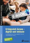 Erfolgreich lernen - digital und inklusiv (eBook, PDF)