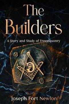 The Builders (eBook, ePUB) - Newton, Joseph Fort