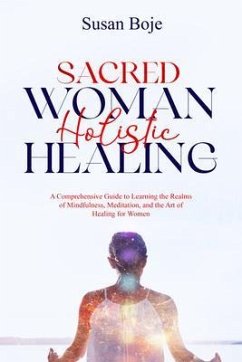 Cover Sacred Woman Holistic Healing (eBook, ePUB)