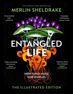 Entangled Life (The Illustrated Edition) (eBook, ePUB) - Sheldrake, Merlin