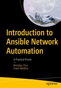 Introduction to Ansible Network Automation (eBook, PDF) - Choi, Brendan; Medina, Erwin