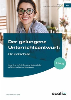 Der gelungene Unterrichtsentwurf: Grundschule (eBook, PDF) - Weiß, Lorenz; Köhler, Katja