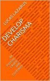 Develop Charisma (eBook, ePUB)