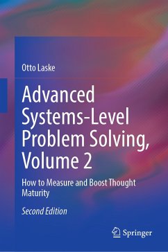 Advanced Systems-Level Problem Solving, Volume 2 (eBook, PDF) - Laske, Otto