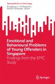 Emotional and Behavioural Problems of Young Offenders in Singapore (eBook, PDF)