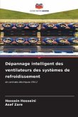 Dépannage intelligent des ventilateurs des systèmes de refroidissement