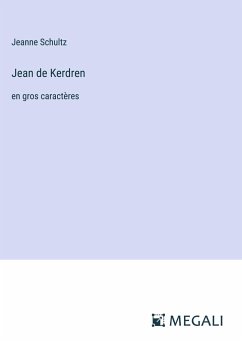 Jean de Kerdren - Schultz, Jeanne