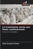 La transizione verso uno Stato costituzionale