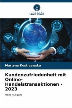 Kundenzufriedenheit mit Online-Handelstransaktionen - 2023 - Kostrzewska, Martyna