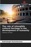 The role of intangible cultural heritage in the development of humanity