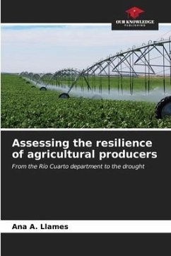 Assessing the resilience of agricultural producers - Llames, Ana A.