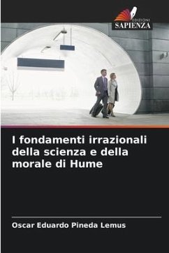 I fondamenti irrazionali della scienza e della morale di Hume - Pineda Lemus, Oscar Eduardo