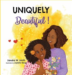 Uniquely Beautiful! - Smith, Sandra W.