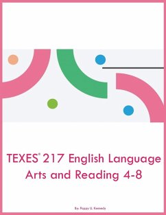 TEXES 217 English Language Arts and Reading 4-8 - Kennedy, Poppy U