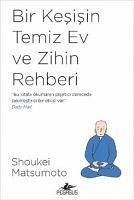 Bir Kesisin Temiz Ev ve Zihin Rehberi - Matsumoto, Shoukei