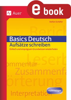 Basics Deutsch Aufsätze schreiben (eBook, PDF) - Schäfer, Stefan